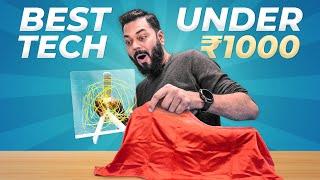 Top 5 Best Tech Gadgets Under Rs.1000May 2023