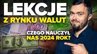 Waluty w 2024 roku – czego nauczył nas rynek? Kluczowe wnioski dla inwestorów.