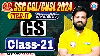 SSC CGL & CHSL 2024 Tier 2 GS By Naveen Sir | GK GS for SSC Mains | Class 21 | Vijeta Series