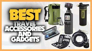 10 Best Travel Accessories & Gadgets 2022