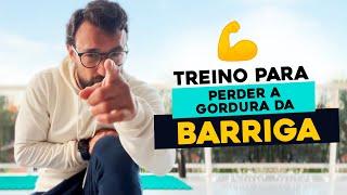 EXERCÍCIOS FÁCEIS E RÁPIDOS PARA PERDER A GORDURA DA BARRIGA [TREINO EM CASA]