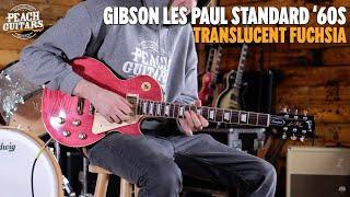 No Talking...Just Tones | Gibson Les Paul Standard '60s - Translucent Fuchsia