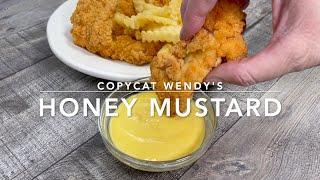 Copycat Wendy's Honey Mustard Dipping Sauce