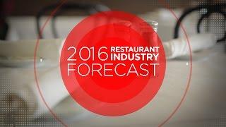 2016 Restaurant Industry Forecast