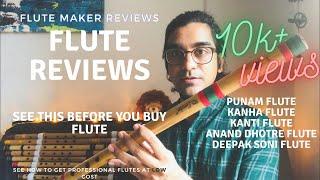 Flute Review | Punam Flute | Kanti Flute | Kanha Flutes | Anand Dhotre Flute | Deepak Soni Flute