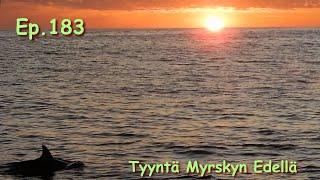 Ep.183. Tyyntä Myrskyn Edellä