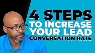 How To Increase Lead Conversion Rate in 4 Steps