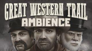 Great Western Trail Board Game Soundtrack | Wild West Music and Ambient Soundscape