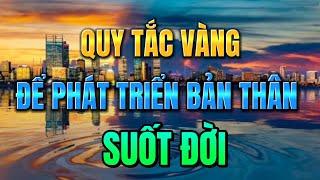 Những tư duy và thói quen để PHÁT TRIỂN BẢN THÂN SUỐT ĐỜI | Mỗi Ngày Tiến Bộ 1%