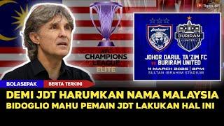 ‎JDT Siap Berperang Hingga Akhir! Hector Bidoglio: 'Kami Harus Menang!' | JDT vs Buriram di ACLE