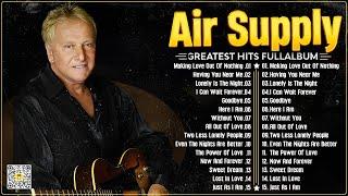 Air Supply Greatest Hits ⭐The Best Air Supply Songs 2024.