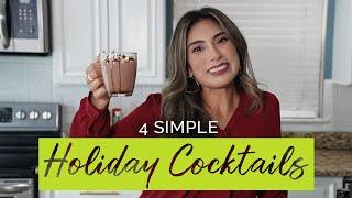 4 Simple Holiday Cocktails