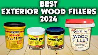 Best Exterior Wood Fillers : Top 5 Choices for 2024 and How to Choose