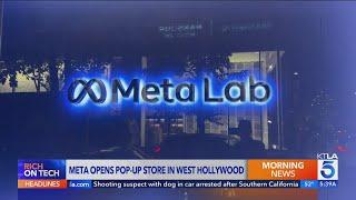 Meta Opens LA Store That's Nothing Like You'd Expect