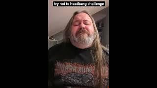 try not to headbang challenge