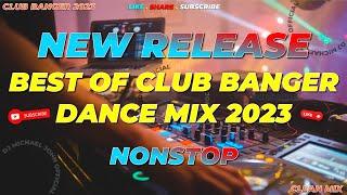 NEW RELEASE ! | BEST OF CLUB BANGER DANCE MIX 2023 (Dj Michael John Remix) 4k | 2023