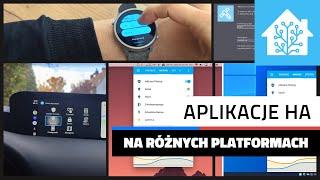 Różne aplikacje i platformy dostępu do Home Assistant