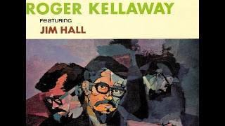 Roger Kellaway featuring Jim Hall - And Elsewhere