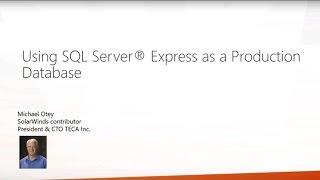 Using SQL Server Express as a Production Database