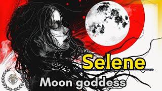 Selene - The Greek Goddess of the Moon and her Story