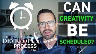 SCHEDULING CREATIVITY in PHOTOGRAPHY Develop & Process, E4