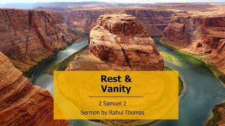 Rest and Vanity - Rahul Thomas - 19th September 2021