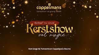 Kerstshow 2024 bij Tuincentrum Coppelmans Deurne!