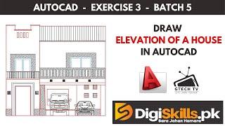 How to draw Front Elevation of a House in AutoCAD | Digiskills | GTECH TV