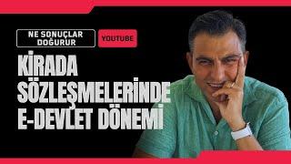 Kira Sözleşmelerinde E-Devlet  Dönemi mi Başlıyor? Ne Sonuçlar  Doğurur?