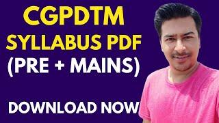 CGPDTM SYLLABUS 2023: CGPDTM Patent Examiner Syllabus 2023 (Pre + Mains) || CGPDTM Syllabus Download