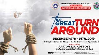 DAY 2 EVENING SESSION - RCCG HOLY GHOST CONGRESS 2019 - THE GREAT TURNAROUND