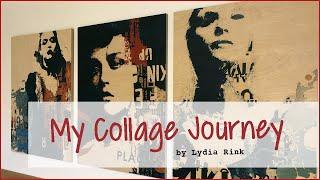 My Collage Journey - How I do collage and why I love it