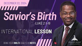 Savior's Birth, Luke 2:1-16, December 22, 2024, Sunday School Lesson (International)