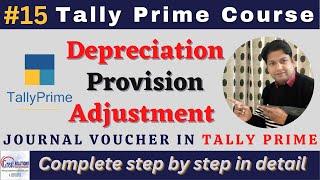 #15 || Journal Voucher Entry in Tally Prime || Tally Prime Tutorial || Adjustment Entries || #tally