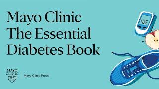 Expert advice from Mayo Clinic for managing diabetes and living well