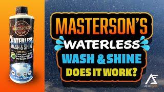 Masterson's Waterless Wash & Shine Does it Work?