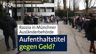 Aufenthalt gegen Geld? Razzia in Münchner Ausländerbehörde | BR24