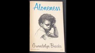 Rare Book School's Young Book Lovers Series presents Aloneness, by Gwendolyn Brooks