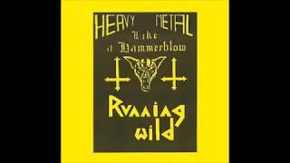 RUNNING WILD - HEAVY METAL LIKE A HAMMERBLOW 1983