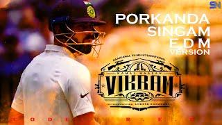 Virat Kholi ft. Porkanda Singam EDM Version