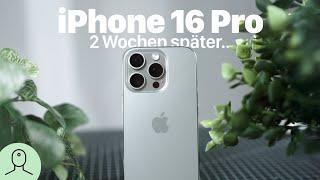 iPhone 16 Pro  Fazit nach 14 Tagen - lohnt es sich wirklich?