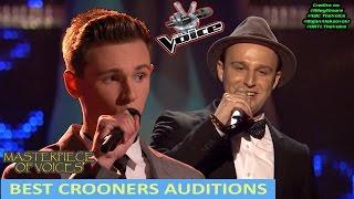 BEST CROONERS BLIND AUDITION IN THE VOICE