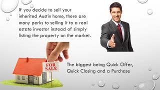 Sell My Inherited House Austin!