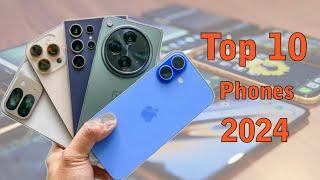 Top 10 Best Smartphones Of 2024