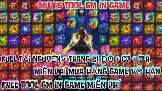 MU H5 GAME LẬU TOOL GM IN GAME MIỄN PHÍ MUA HÀNG FULL ĐỒ ĐỎ CP SLR LỰC CHIẾN ẢO DÀNH CHO IOS PC APK