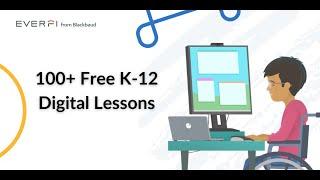 Gain Access To EVERFI's Free K12 Digital Lessons