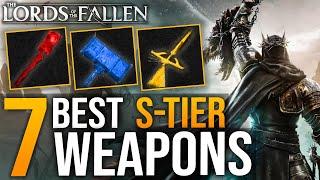 Lords Of The Fallen: 7 BEST SECRET OP S-TIER Weapons - Complete Guide On All Hidden S Tier Weapons