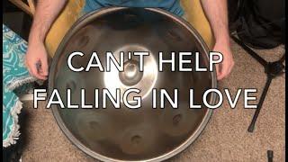 Elvis Presley - Can't Help Falling In Love (handpan cover)