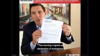 Mayor Patrick Brown declares State of Emergency in Brampton