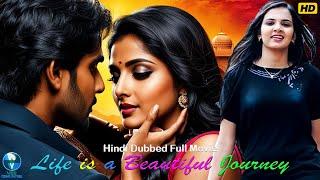 Life is a Beautiful Journey  Hindi Dubbed Romantic Movie - Anand - South Indian Hindi Dubbed Movie